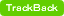 TrackBack